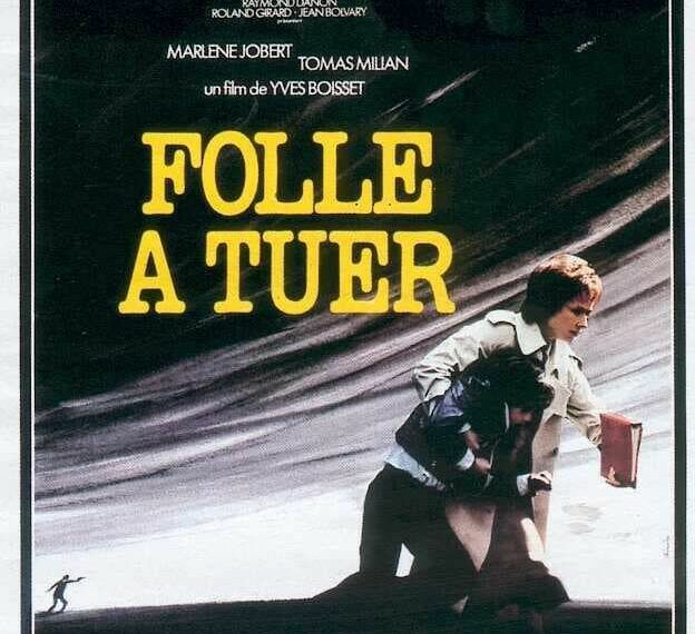 Folle à tuer (1975) et Le prix du danger (1983), de Yves Boisset