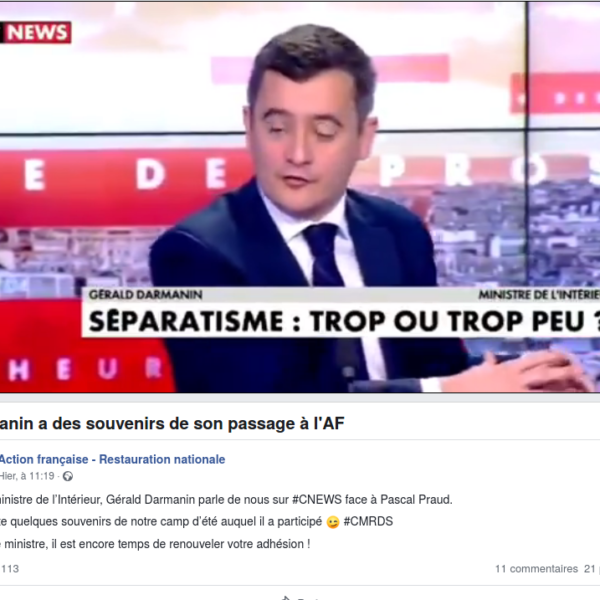 Le ministre de l’Intérieur Gérald Darmanin et l’Action française