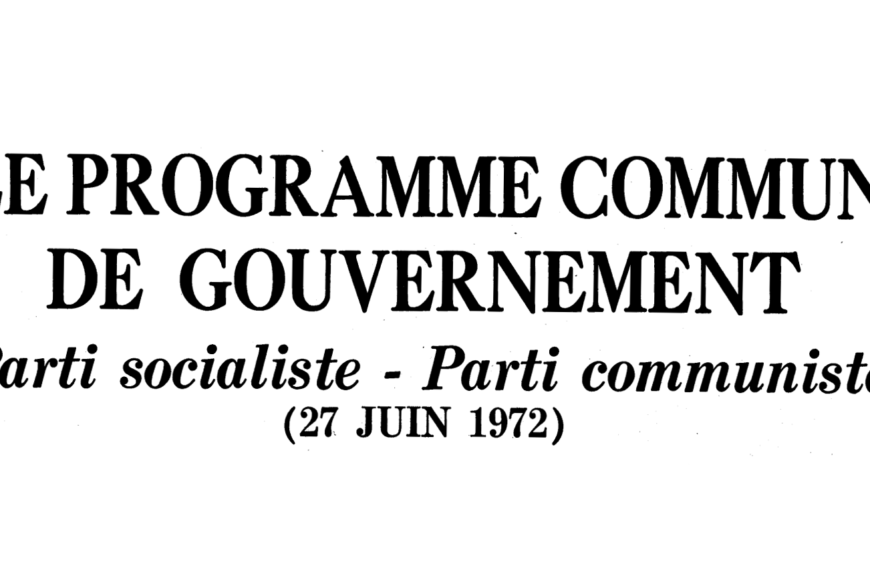 Le programme commun socialiste-communiste de 1972