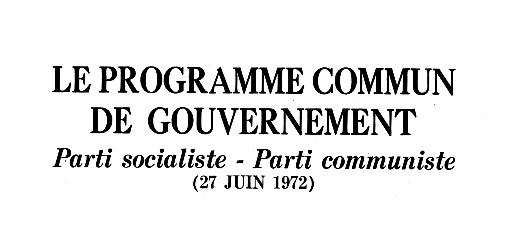 Le programme commun socialiste-communiste de 1972