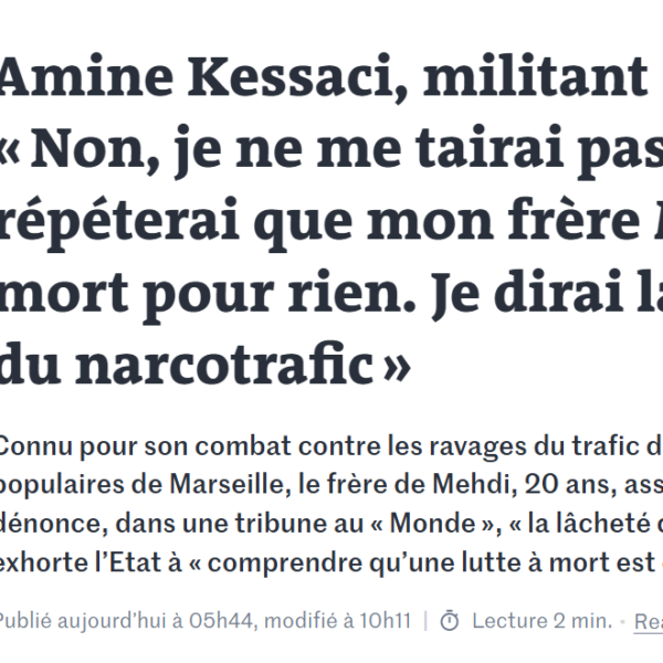 La tribune pleine de courage d’Amine Kessaci dans Le Monde